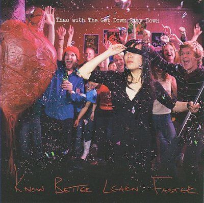 Thao - Know Better Learn Faster (CD)