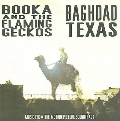 Booka And The Flamin - Baghdad Texas (ost) (CD)