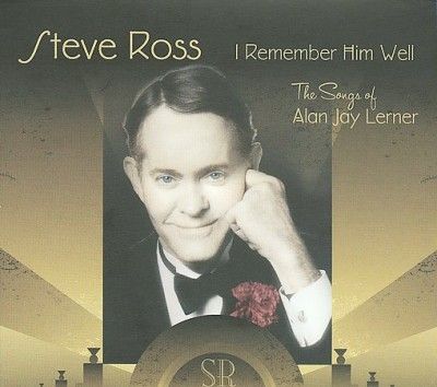 Steve Ross - I Remember Him Well: Songs Of Alan Jay (CD)