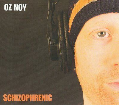 Oz Noy - Schizophrenic (CD)