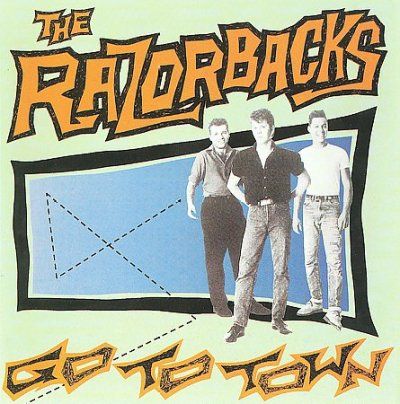 Razorbacks - Go To Town (CD)