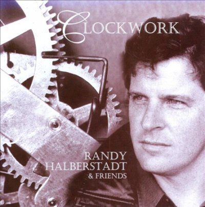Randy Halberstadt - Clockwork (CD)
