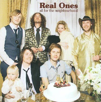 Real Ones - All For The Neighbourhood (CD)