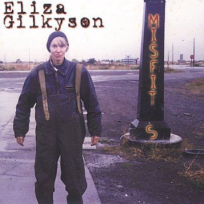 Eliza Gilkyson - Misfits (CD)