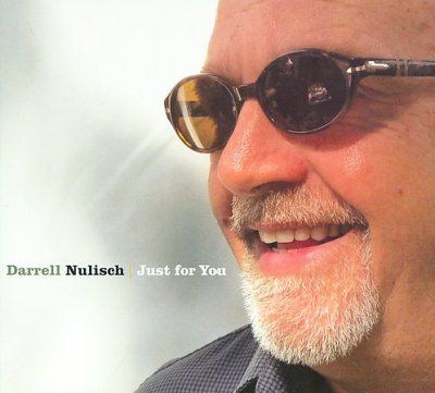 Darrell Nulisch - Just For You (CD)
