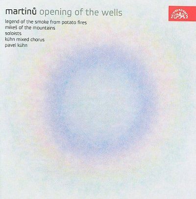 Kuhn Mixed Choir - Martinu: Opening Of The Wells (CD)