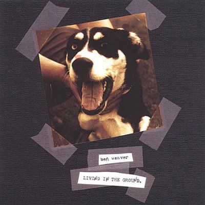 Ben Weaver - Living In The Ground (CD)