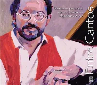 Alejandro Corona - Corona: Entre Cantos (CD)