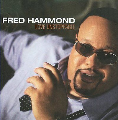 Fred Hammond - Love Unstoppable (CD)