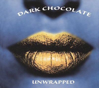 Dark Chocolate - Unwrapped (CD)