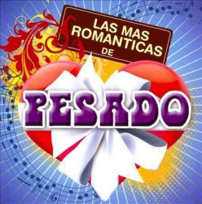 Las Mas Romanticas De Pesado - (Import CD)