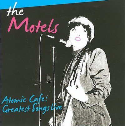 Motels - Atomic Cafe: Greatest Songs Live (CD)
