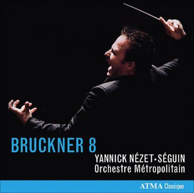 Orchestre Metropolit - Bruckner: Eighth Symphony (CD)