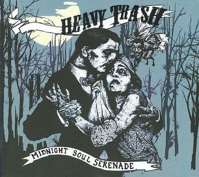 Heavy Trash - Midnight Soul Serenade (CD)