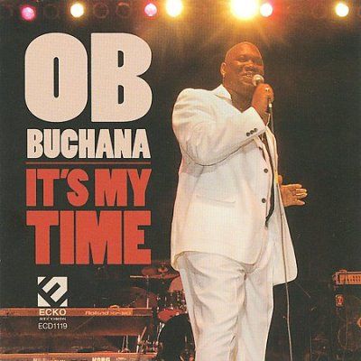 O.B. Buchana - It's My Time (CD)