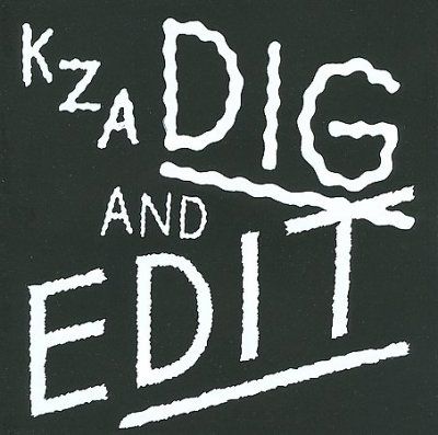 Kza - Dig And Edit (CD)