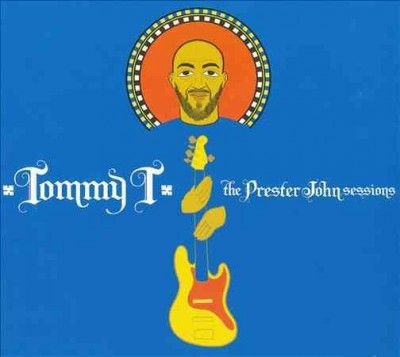 Tommy T - Prester John Sessions (CD)