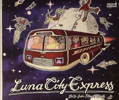 Luna City Express - Hello From Planet Earth (CD)