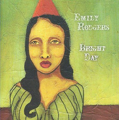 Emily Rodgers - Bright Day (CD)