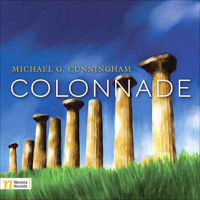 Michael Cunningham - Cunningham: Colonnade (CD)