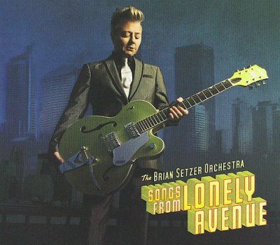 Brian Orches Setzer - Songs From Lonely Avenue (CD)