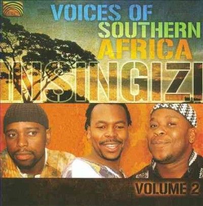 Insingizi - Voices Of Southern Africa Vol 2 (CD)