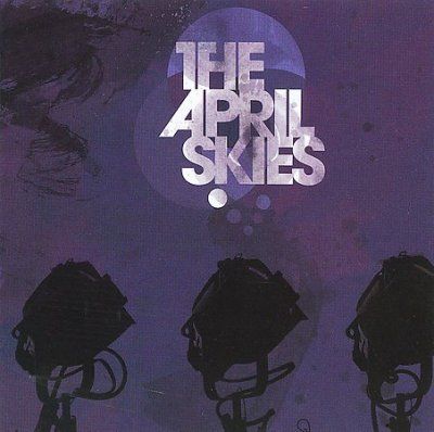 April Skies - April Skies (CD)