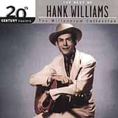 Hank Williams - 20th Century Masters: Millennium Colle (CD)