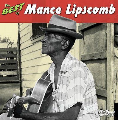 Mance Lipscomb - Best Of Mance Lipscomb (CD)