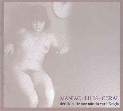 Maniac - Det Skjedde Noe Nat Du Var I Belgia (CD)