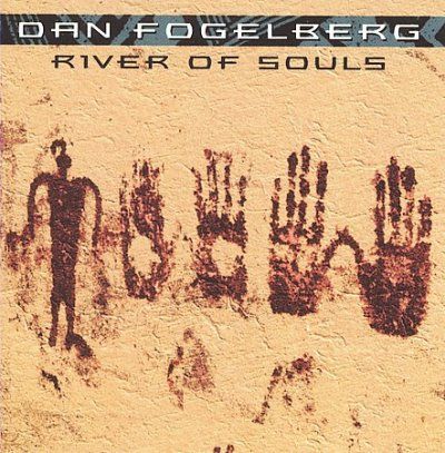 Dan Fogelberg - River Of Souls - Remastered (CD)