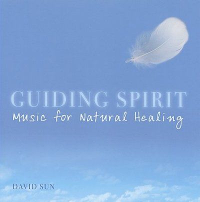 David Sun - Guiding Spirit: Music For Natural Heal (CD)