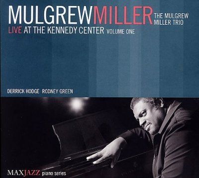 Mulgrew Miller - Live At The Kennedy Center Vol 1 (CD)