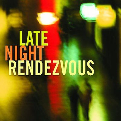 Various - Late Night Rendezvous (CD)