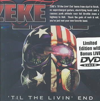 Zeke - Til The Livin' End (CD)