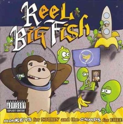 Reel Big Fish - Monkeys For Nothin &amp; The Chimps For F (CD)