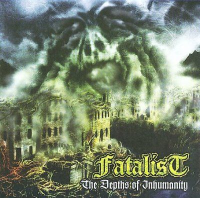 Fatalist - Depths Of Inhumanity (CD)