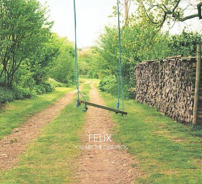 Felix - You Are The One I Pick (CD)