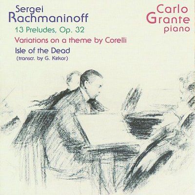 Carlo Grante - Rachmaninoff: Three Major Piano Works (CD)