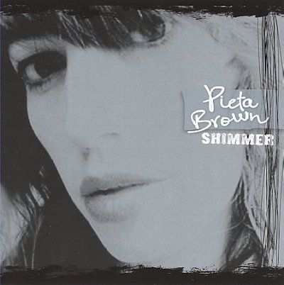 Pieta Brown - Shimmer (CD)