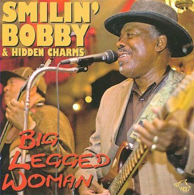 Smilin' Bobby &amp; Hidd - Big Legged Woman (CD)