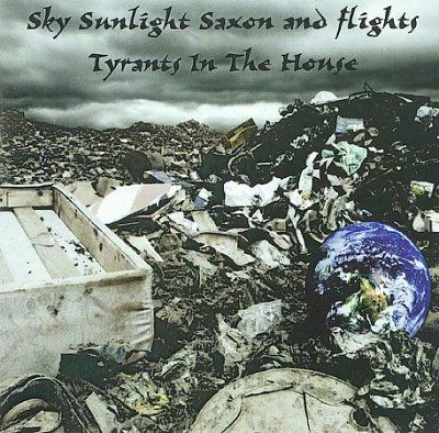 Sky Saxon - Tyrants In The House (CD)
