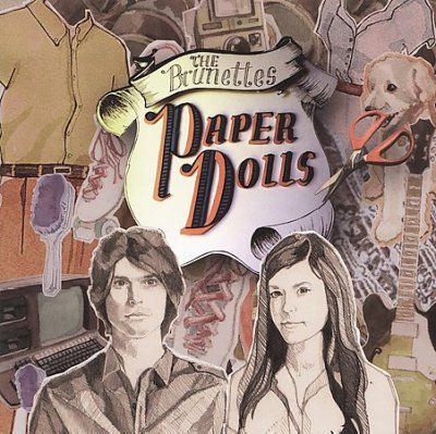 Brunettes - Paper Dolls (CD)