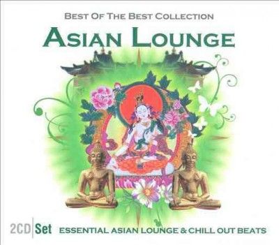 Various - Best Of The Best: Asian Lounge (CD)