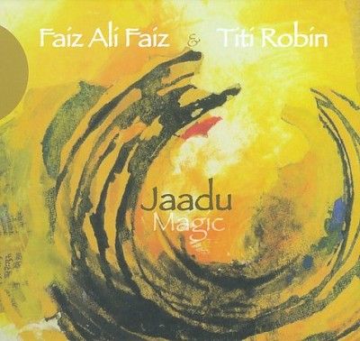 Faiz Ali Faiz - Jaadu: Magic (CD)