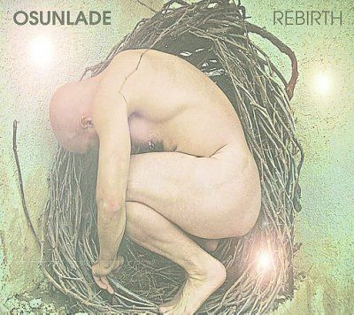 Osunlade - Rebirth (CD)