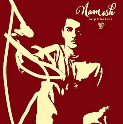 Namosh - Keep It For Later (CD)