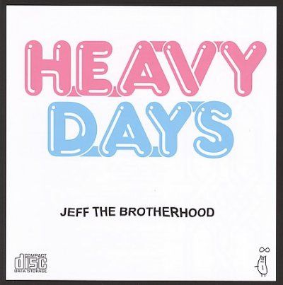 Jeff The Brotherhood - Heavy Days (CD)