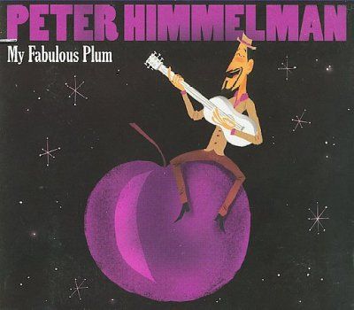 Peter Himmelman - My Fabulous Plum (CD)