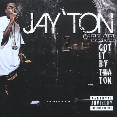 Trae Tha Truth - Jay Ton Got It By Ton (CD)